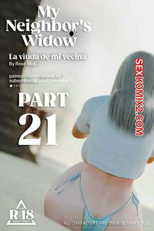 Моя соседская вдова. Часть 21. My Neighbors Widow. Rose Blue 3D