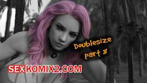 Удвоить размер. Часть 8. Doublesize